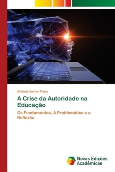 Cover for Tomo · A Crise da Autoridade na Educação (Book) (2020)