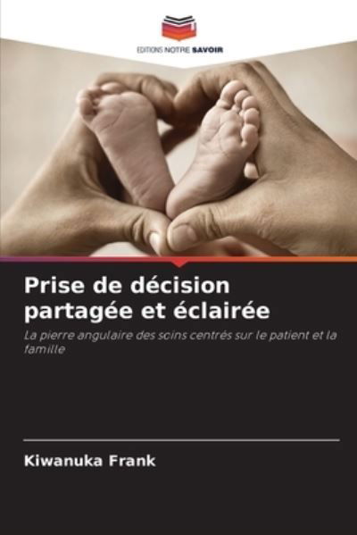 Cover for Kiwanuka Frank · Prise de decision partagee et eclairee (Paperback Book) (2021)