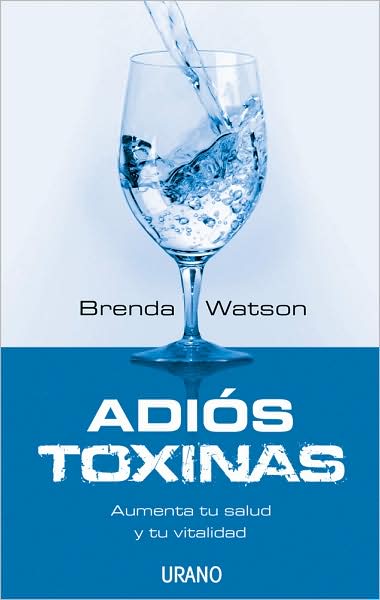 Cover for Brenda · Adios Toxinas (Paperback Book) [Spanish, Tra edition] (2008)