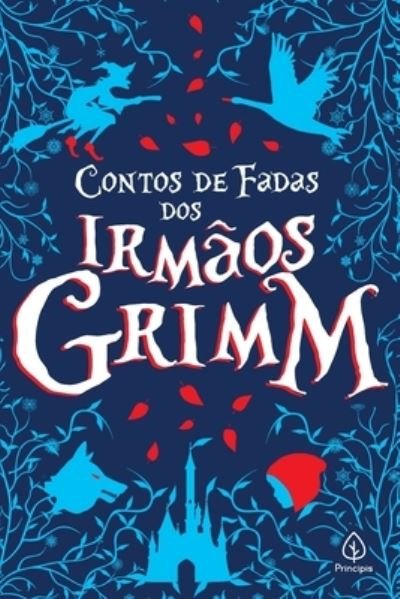 Cover for Irmãos Grimm · Contos De Fadas Dos IrmÃos Grimm (Taschenbuch) (2021)