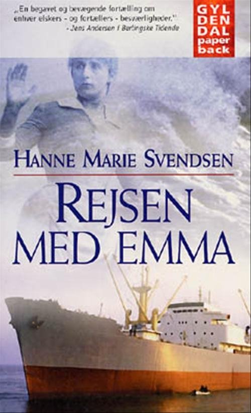 Cover for Hanne Marie Svendsen · Gyldendals Paperbacks: Rejsen med Emma (Taschenbuch) [2. Ausgabe] (1998)