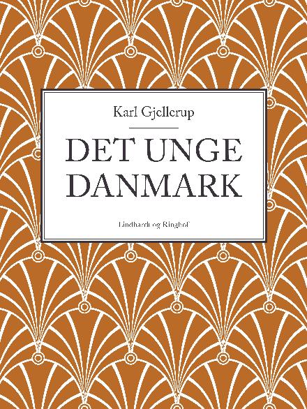 Det unge Danmark - Karl Gjellerup - Books - Saga - 9788711889909 - December 15, 2017