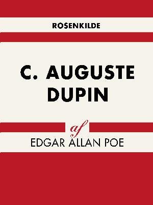 Cover for Edgar Allan Poe · Verdens klassikere: C. Auguste Dupin (Sewn Spine Book) [1st edition] (2018)