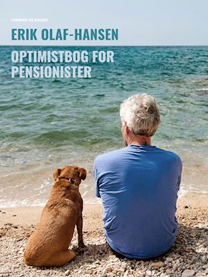 Cover for Erik Olaf Hansen · Optimistbog for pensionister (Sewn Spine Book) [1st edition] (2022)