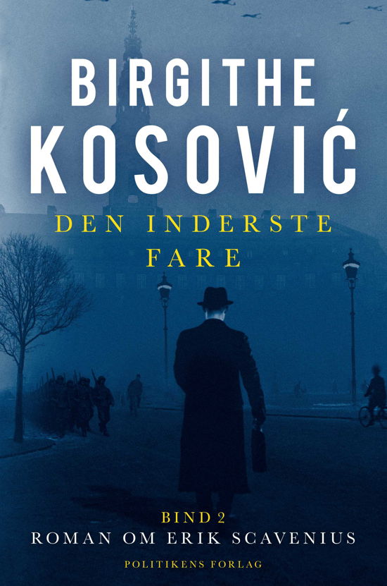 Cover for Birgithe Kosovic · Den inderste fare II (Bound Book) [1. Painos] (2018)