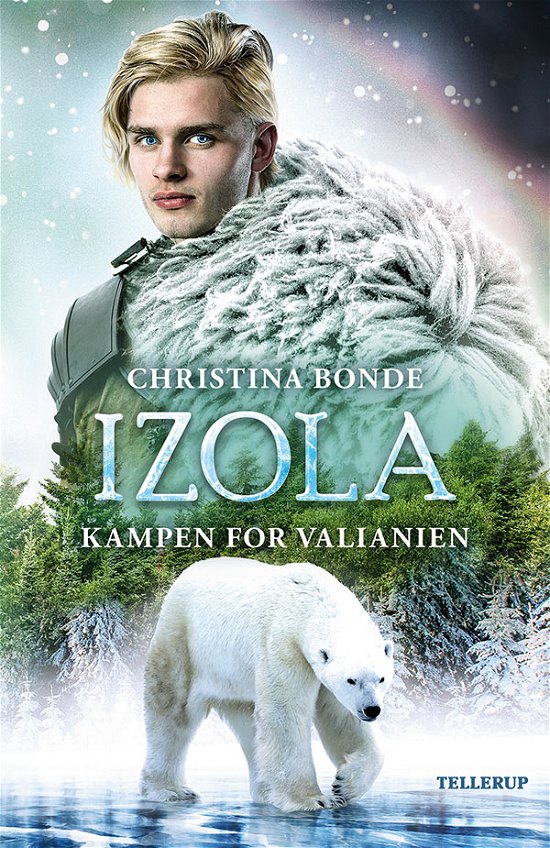 Cover for Christina Bonde · IZOLA , 2: IZOLA #2: Kampen for Valianien (Gebundenes Buch) [1. Ausgabe] (2018)