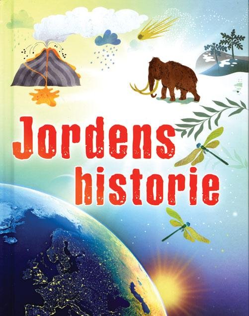 Cover for Abigail Wheatley · Jordens historie (Indbundet Bog) [1. udgave] [Indbundet] (2014)