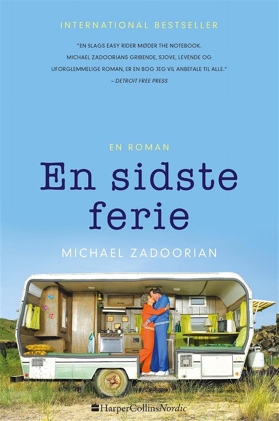 Cover for Michael Zadoorian · En sidste ferie (Bound Book) [1.º edición] (2017)