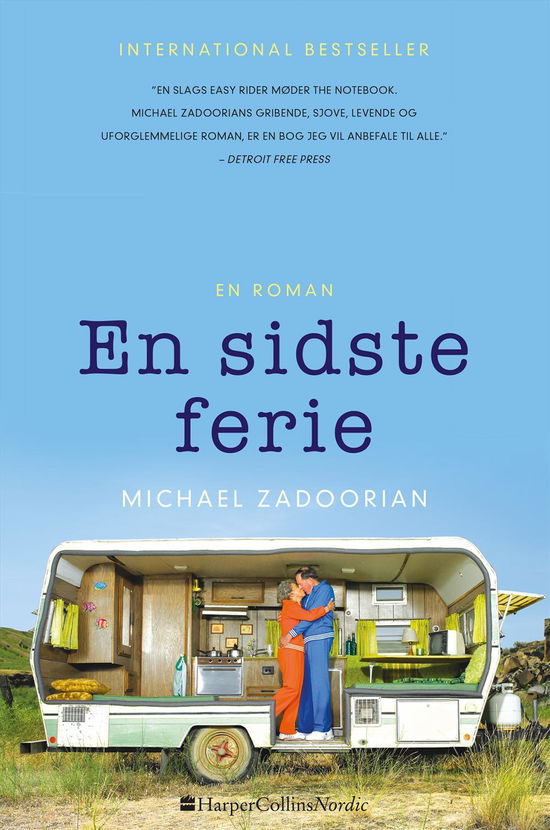 En sidste ferie - Michael Zadoorian - Books - HarperCollins Nordic - 9788771911909 - July 3, 2017