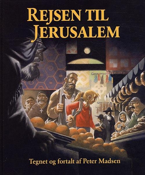 Cover for Peter Madsen · Rejsen til Jerusalem (Innbunden bok) [2. utgave] [Indbundet] (2012)