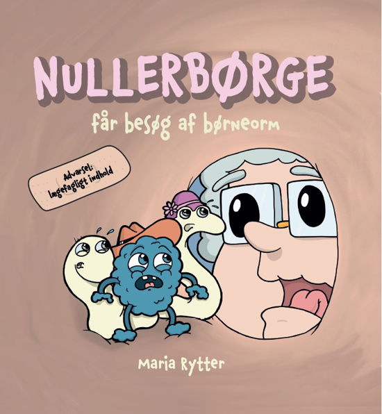 Cover for Maria Rytter · Nullerbørge: Nullerbørge får besøg af børneorm (Hardcover Book) [1. Painos] (2023)