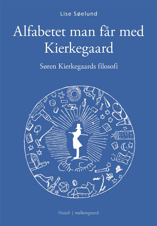 Cover for Lise Søelund · Alfabetet man får med Kierkegaard (Sewn Spine Book) [1st edition] (2024)
