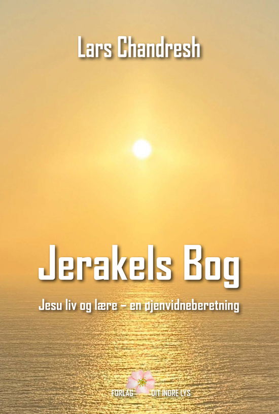 Lars Chandresh · Jerakels Bog (Paperback Book) [1st edition] (2024)