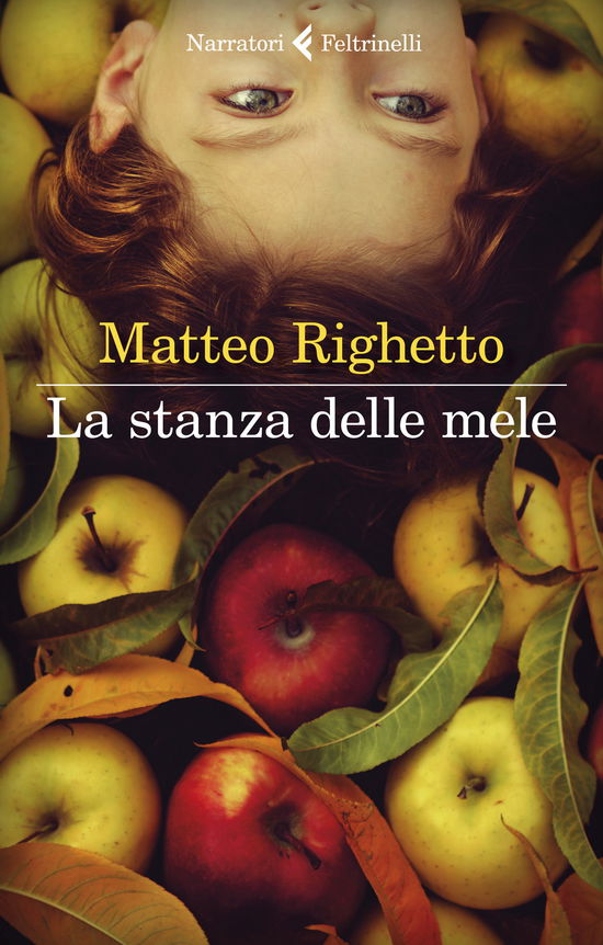 Cover for Matteo Righetto · La Stanza Delle Mele (Book)