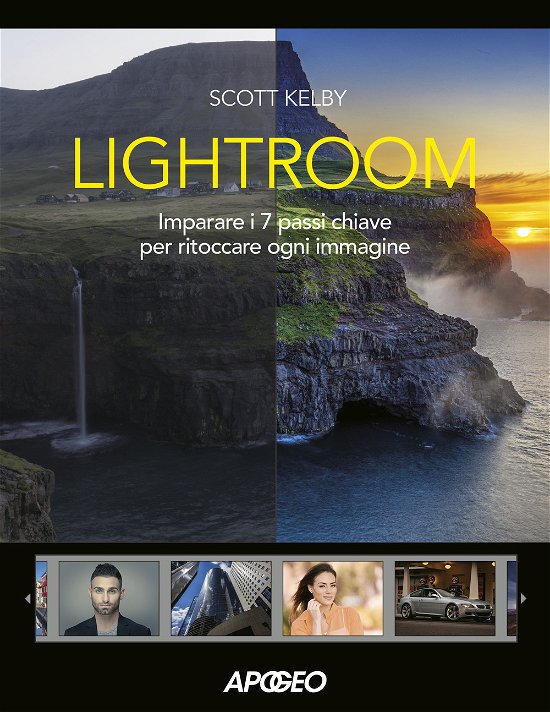 Cover for Scott Kelby · Lightroom. Imparare I 7 Passi Chiave Per Ritoccare Ogni Immagine (Bog)