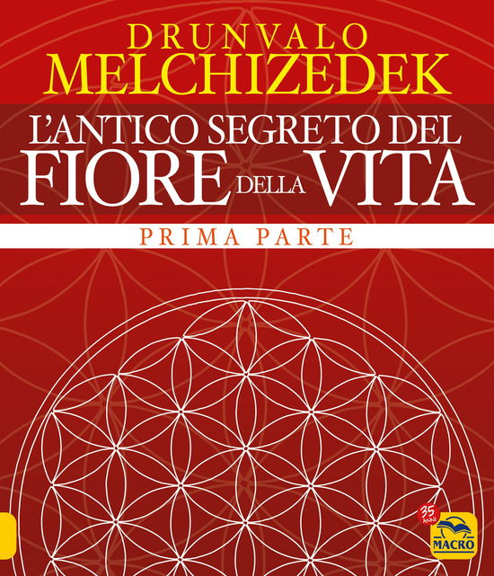 Cover for Drunvalo Melchizedek · L' Antico Segreto Del Fiore Della Vita #01 (Book)