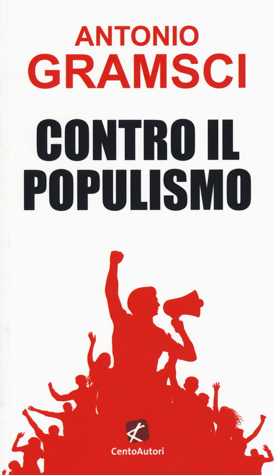 Cover for Antonio Gramsci · Contro Il Populismo (Book)