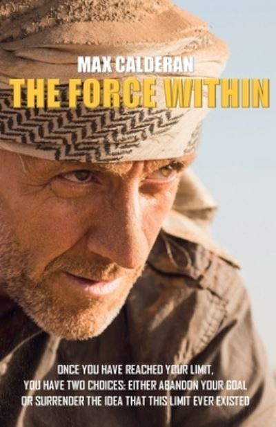 Cover for Max Calderan · The force within (Paperback Book) (2016)