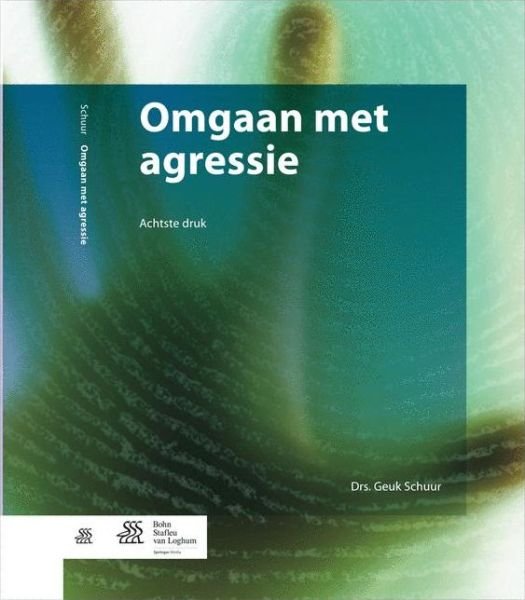 Cover for Geuk Schuur · Omgaan Met Agressie (Pocketbok) (2014)