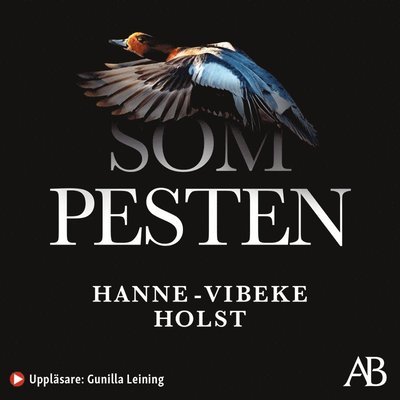 Cover for Hanne-Vibeke Holst · Som pesten (Lydbog (MP3)) (2020)