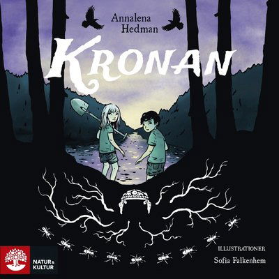 Kronan - Annalena Hedman - Äänikirja - Natur & Kultur Digital - 9789127155909 - perjantai 13. huhtikuuta 2018