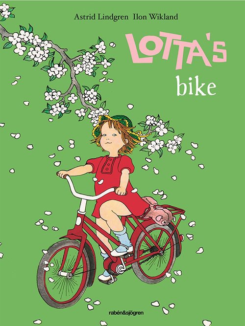 Cover for Astrid Lindgren · Lotta's bike (Bound Book) (2016)