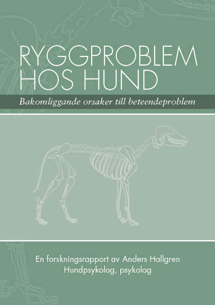 Ryggproblem hos hund - Anders Hallgren - Kirjat - Dogma - 9789163373909 - tiistai 9. marraskuuta 2010