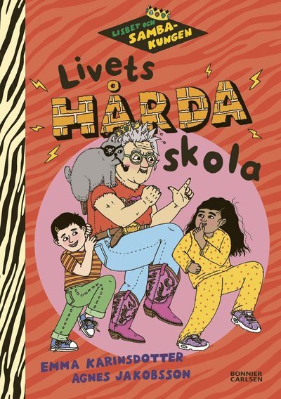 Cover for Emma Karinsdotter · Lisbet och Sambakungen: Livets hårda skola (Bound Book) (2020)