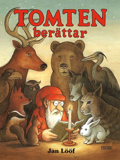 Cover for Jan Lööf · Tomten berättar (Hardcover Book) (2020)