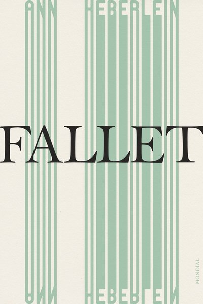 Cover for Ann Heberlein · Fallet (Bound Book) (2021)