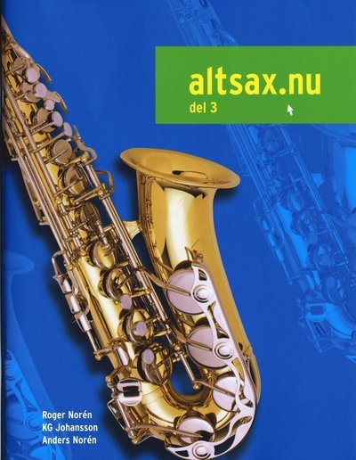 Cover for Roger Norén · Altsax.nu: Altsax.nu del 3 (Book) (2005)