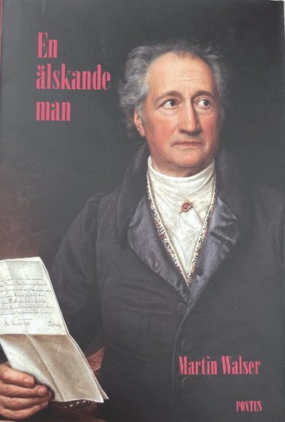 Cover for Martin Walser · En älskande man (Gebundesens Buch) (2010)