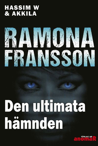 Cover for Ramona Fransson · HW &amp; Akkila : Den ultimata hämnden (Book) (2022)