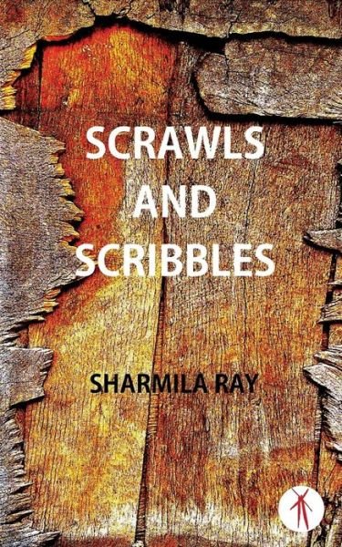 Cover for Sharmila Ray · Scrawls and Scribbles (Taschenbuch) (2016)