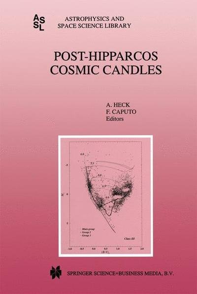 Cover for Andre Heck · Post-Hipparcos Cosmic Candles - Astrophysics and Space Science Library (Paperback Bog) [Softcover reprint of the original 1st ed. 1999 edition] (2012)