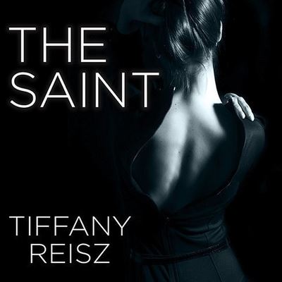 The Saint - Tiffany Reisz - Muzyka - Tantor Audio - 9798200038909 - 24 czerwca 2014