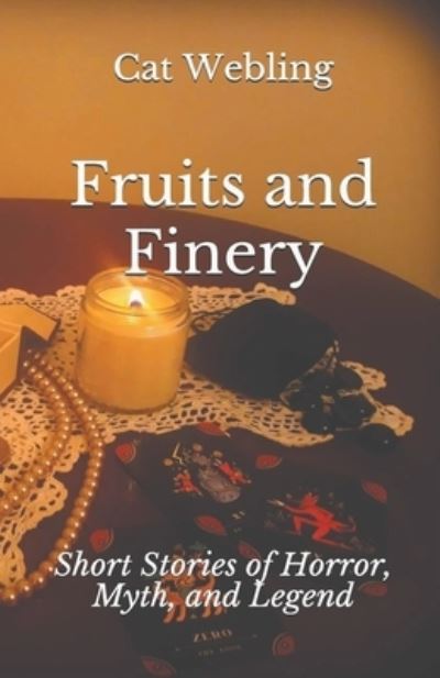 Cover for Cat Webling · Fruits and Finery (Paperback Book) (2021)