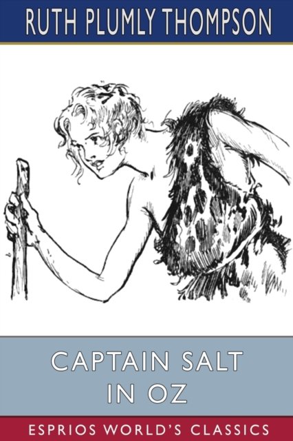Cover for Ruth Plumly Thompson · Captain Salt in Oz (Esprios Classics) (Taschenbuch) (2024)