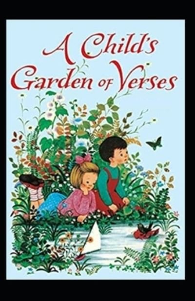 Cover for Robert Louis Stevenson · A Child's Garden Of Verses Robert Louis Stevenson: Illustrated Edition (Paperback Bog) (2022)