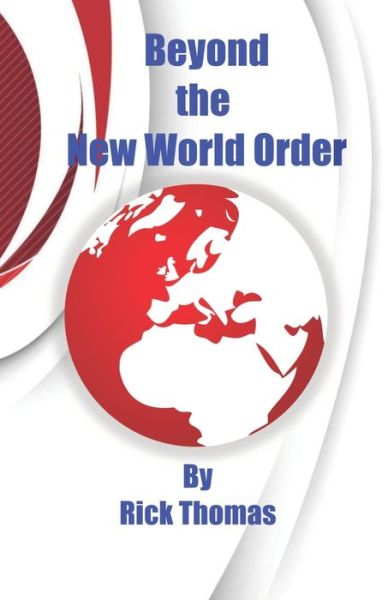 Cover for Rick Thomas · Beyond the New World Order (Paperback Book) (2022)