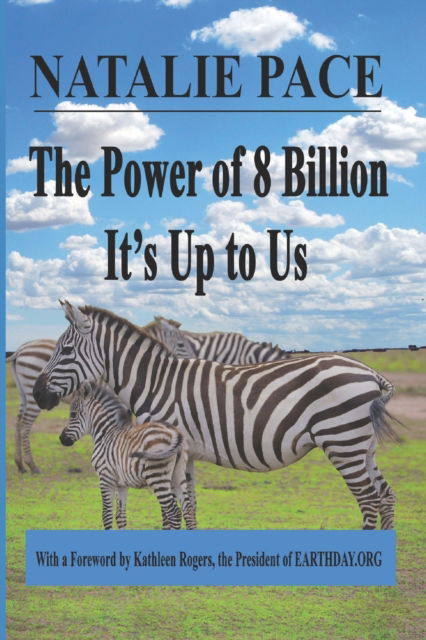 Cover for Natalie Pace · The Power of 8 Billion: It's Up to Us (Paperback Book) (2022)