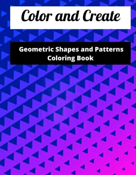 Cover for Taiful Islam · The Universe's Geometric Patterns: A Geometric and Beauty Pattern Coloring Adventure (Taschenbuch) (2021)