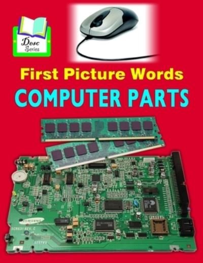 Cover for Durlabh Esahitya Ed Board · First Picture Words: Computer Parts (Paperback Book) (2021)