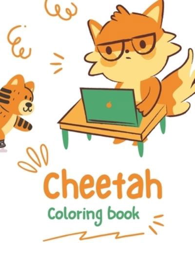 Cheetah Coloring Book - Augusta Publishers - Books - Independently Published - 9798502666909 - May 11, 2021