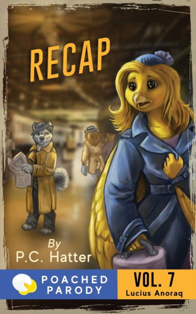 Cover for Stacy Bender · Recap: Poached Parody - Lucius Anoraq (Paperback Book) (2021)