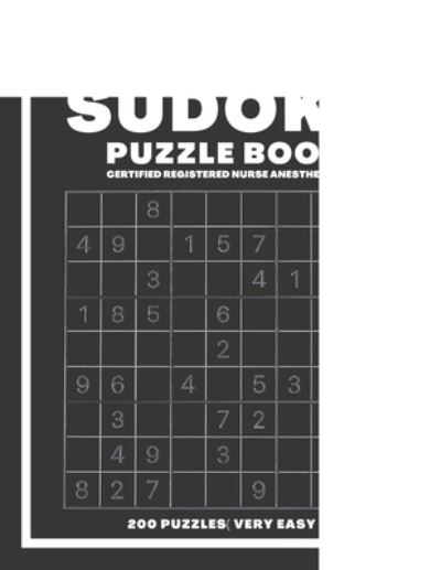 Cover for Sudoking S-K · Sudoku Book For Certified Registered Nurse Anesthetist Very Easy (Paperback Book) (2021)