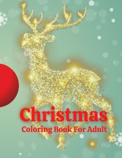 Merry Christmas Coloring Book For Adults - Azim Publication - Boeken - Independently Published - 9798558966909 - 5 november 2020