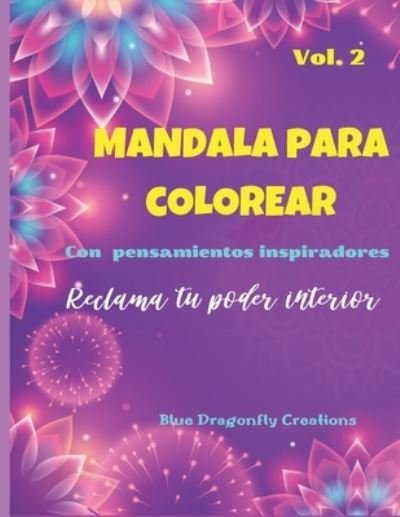 Cover for Bue Dragonfly Creations · Mandalas para colorear con pensamientos inspiradores (Paperback Book) (2020)