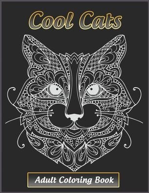 Cover for Tye Kay · Cool Cats Adult Coloring Book (Paperback Bog) (2020)