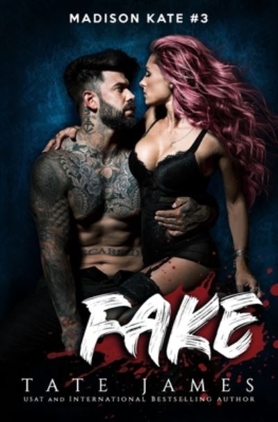 Cover for Tate James · Fake - Madison Kate (Paperback Book) (2020)